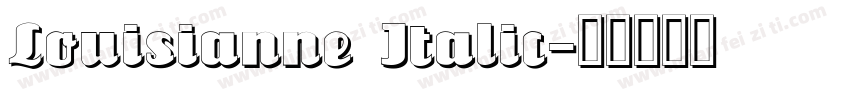 Louisianne Italic字体转换